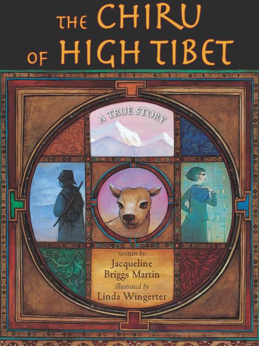 Title details for The Chiru of High Tibet by Jacqueline Briggs Martin - Available